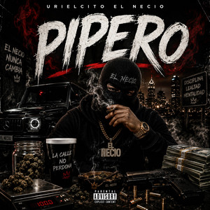 PIPERO by URIELCITO EL NECIO