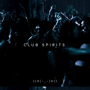 Club Spirits by Juche