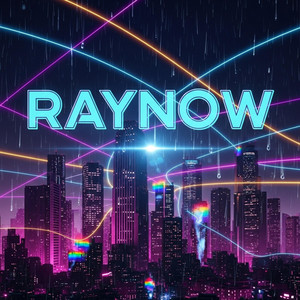RAYNOW by ELE S. L