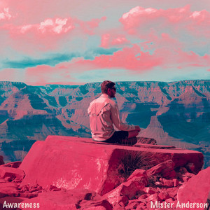 Awareness by Mister Anderson