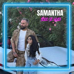 Samantha - Solo se vuoi