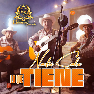 Lloraras by Herencia Sierreña