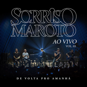Sorriso Maroto - Pot-Pourri: Me Olha nos Olhos / Futuro Prometido / Ainda Gosto de Você (Ao Vivo)