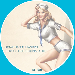 Jonathan Alejandro - Girl On Fire