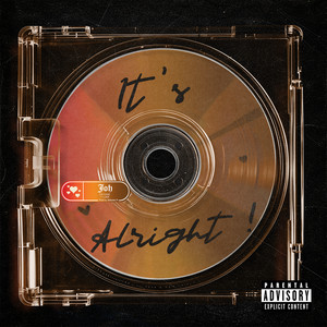 It's Alright by JOH