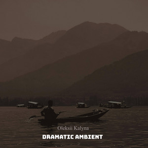 Dramatic ambient