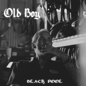 Old Boy by Black Pool