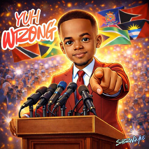 Yuh Wrong by Sherwayne