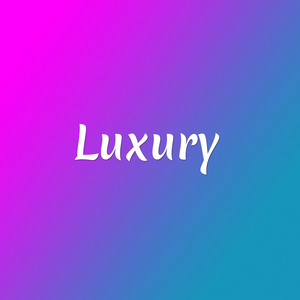 Luxury by WILLY G FLOW