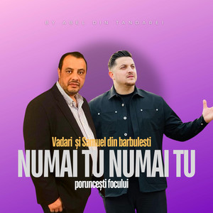 Vadari de la Timisoara - Vadari Si Samuel Din Barbulesti (NUMAI TU NUMAI TU PORUNCESTI FOCULUI)