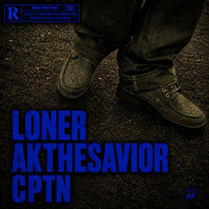 LONER by AKTHESAVIOR, Cptn