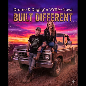 Built Different by Drome & Daglig, VYRA~Nova