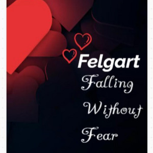 Falling Without Fear by Felgart