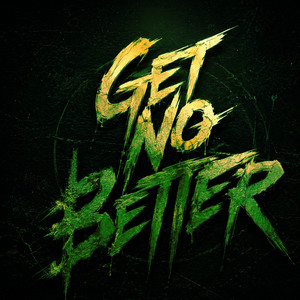 GET NO BETTER by Lunatik Beatz, Jangueo & Tanty Beats