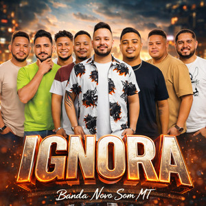 Ignora by Banda Novo Som MT, Lambadao Vlogs Oficial