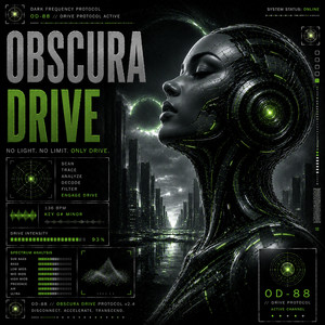 Obscura Drive by DJJose