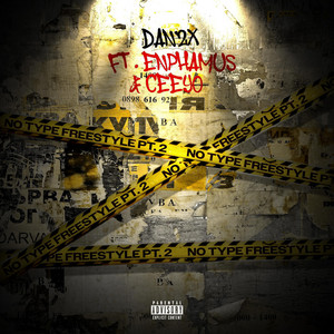 No Type Freestyle Pt. 2 by Dan2x, Enphamus, Ceeyo