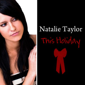 This Holiday (Come Home) by Natalie Taylor