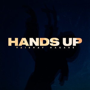 Hands Up - Extended Mix by Vaibhav Nagare
