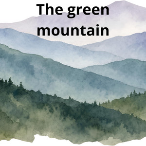 The green mountainq by The main king of the world