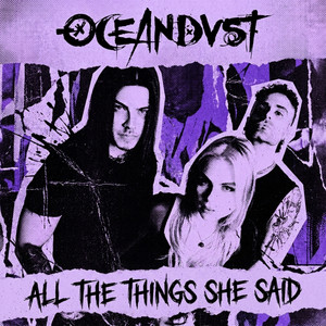 All The Things She Said by Oceandvst