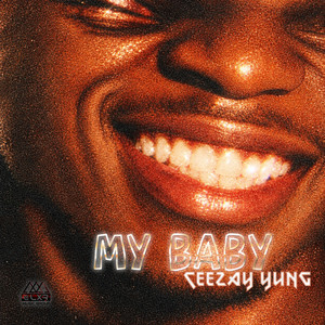 My Baby by Ceezay Yung