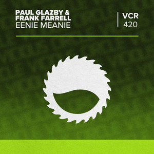 Eenie Meanie by Paul Glazby, Frank Farrell