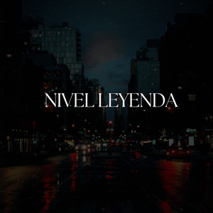 Nivel Leyenda by Joscwar OG