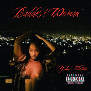 Baddest Woman by Yz Rugged