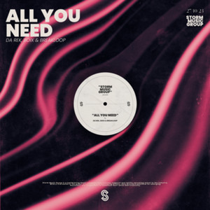 All You Need by Da Rek, Boix & Breakloop
