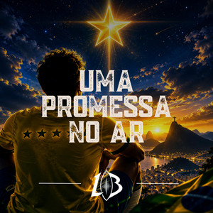 Especial Copa do Mundo: Uma Promessa no Ar by LoreBreakBr
