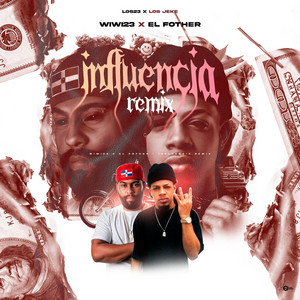 wiwi23 - Influencia (feat. El Fother)