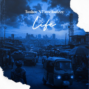 Life by Toshor, Farichwizzy