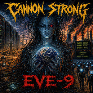 EVE-9 (She's Just My AI Friend) by Cannon Strong