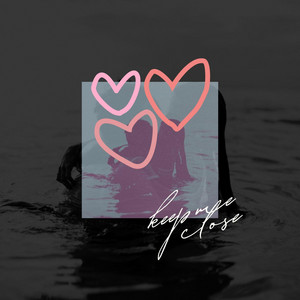 Keep Me Close by Xrich