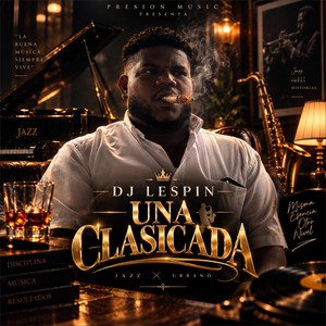 Una Clasicada by DJ Lespin