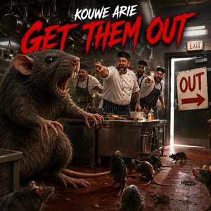 GET THEM OUT by Kouwe Arie