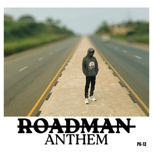 Roadman Anthem by Gwinn Aepy