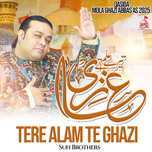 Tere Alam Te Ghazi