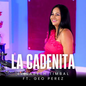Elisabeth Timbal - La Cadenita