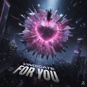 For You by Vindicate (NZ)