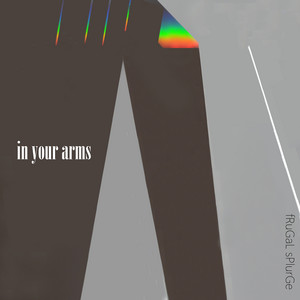 In Your Arms by Frugal Splurge