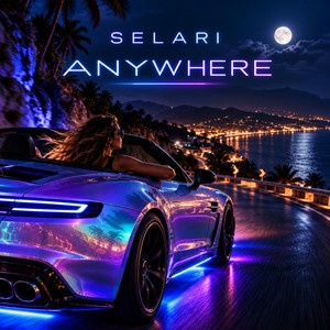 Anywhere by Selari