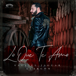 Lo Que Te Amo - Mariachi by Saul El Jaguar Alarcón