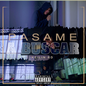 PASAME A BUSCAR by Dito Rubio, Keilin RD