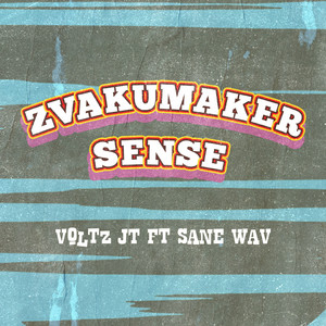 Voltz JT & sane.wav - Zvakumaker Sense