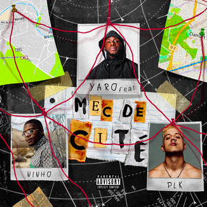 Yaro - Mec de cité (feat. Ninho & PLK)