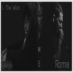 1 Time by L The Wize, ROME
