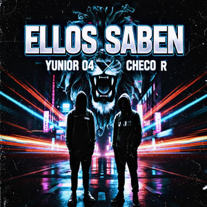 ELLOS SABEN by Yunior 04, Checo R, borraflow