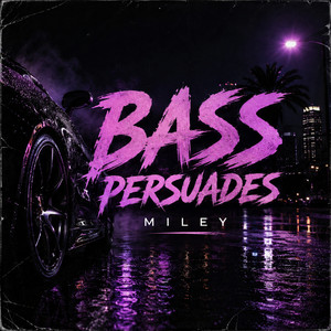 Bass Persuades album cover